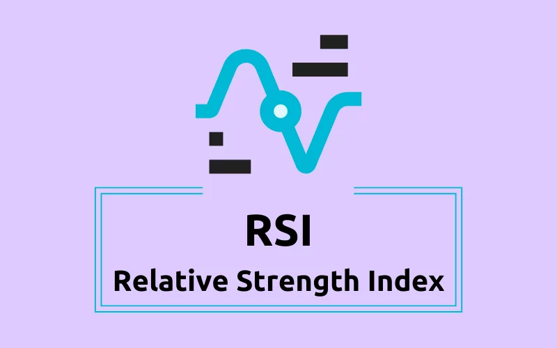 Chỉ số RSI là gì? Tìm hiểu chi tiết chỉ báo Relative Strength Index