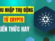 Thu Nhập Thụ Động Từ Crypto – 3 Lý Do Nên Bắt Đầu Ngay Càng Sớm Càng Tốt