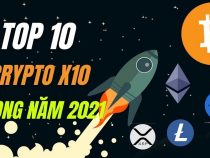 Top 10 Đồng Tiền Điện Tử Sẽ Bùng Nổ Nhất Trong Năm 2021